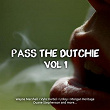 Pass the Dutchie, Vol. 1 | Divers