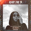 Ready for Ya | Tbo