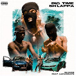 Big Time Sh'lappa (feat. LucasRaps) | Blxckie