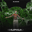 Khuphuka | Blxckie