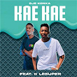 Kae Kae (feat. K LeSuper) | Sje Konka