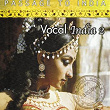 Passage to India: Vocal India, Vol. 2 | Ajoy Chakrabarty