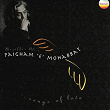 Paigham 'e' Mohabbai Songs of Love | Abida Parveen