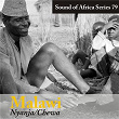 Sound of Africa Series 79: Malawi (Nyanja/Chewa) | Eddington Kwanjana & Boys