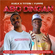 Abo Dingane (feat. $ADDYDE$NOWBOII, Undisputed Soul & Bangs MuziQ) | Kue K, Titom & Yuppe