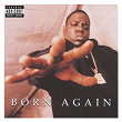 Born Again | The Notorious B.i.g