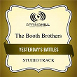 Yesterday's Battles (Studio Track) | The Booth Brothers
