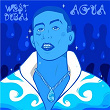 Agua | We$t Dubai & Nake