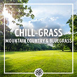 Chill-Grass: Mountain Country & Bluegrass | Craig Duncan