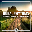 Rural Rhythms: Songs of America's Heartland | Marty Raybon