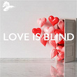 Love Is Blind | Beegie Adair