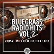 Bluegrass Radio Hits, Vol. 2 (Vol. 2) | Clay Jones