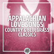 Appalachian Love Songs: Country & Bluegrass Classics | Mac Wiseman