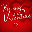 Be My Valentine - EP | Oleta Adams