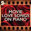 Movie Love Songs On Piano | Stan Whitmire