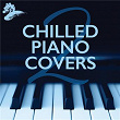 Chilled Piano Covers 2 | Beegie Adair