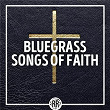 Bluegrass Songs of Faith | Lou Reid & Carolina