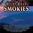 Bluegrass In The Smokies - 30 Traditional Classics | Red Smiley