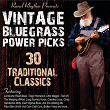 Vintage Bluegrass Power Picks: 30 Traditional Classics | Earl Taylor