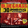 30 Traditional Bluegrass Power Picks: Vintage Collection | Jim Greer