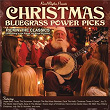 Christmas Bluegrass Power Picks - Pickin' The Classics | Raymond Fairchild