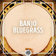 Banjo Bluegrass | Raymond Fairchild