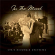 In The Mood | The Chris Mcdonald Orchestra