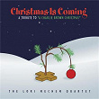 Christmas Is Coming: A Tribute to "A Charlie Brown Christmas" | The Lori Mechem Quartet