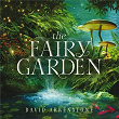 The Fairy Garden | David Arkenstone