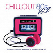 Chillout 80s (Vol. 2) | Deep Wave