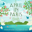 April In Paris | Tatiana Eva-marie