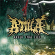 About That Life | Attila