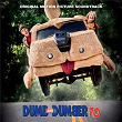 Dumb and Dumber To (Original Motion Picture Soundtrack) | Empire Of The Sun