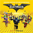 The Lego Batman Movie (Original Motion Picture Soundtrack) | Patrick Stump
