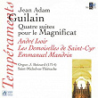 Guilain: Quatre suites pour le Magnificat (Orgue J. Boizard à Saint Michel-en-Thiérache) | André Isoir