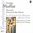 Muffat: Toccate & Concerti da chiesa (Orgue Scherrer, Saint-Antoine-l'Abbaye) | Martin Gester