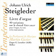 Steigleder: Livre d'orgue, 40 variations sur le choral Vater unser pour l'orgue, la voix et les instruments | Martin Gester