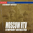 Legendary Artists: Moscow RTV Symphony Orchestra | Moscow Rtv Symphony Orchestra