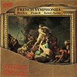 French Symphonies | Jean Fournet