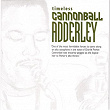 Timeless: Cannonball Adderley | Julian "cannonball" Adderley