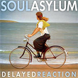 Delayed Reaction (Commentary Version) | Soul Asylum