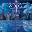 The Most Relaxing Classical Music For Work In The Universe | Hélène Grimaud