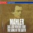 Mahler - Das Lied Von Der Erde - The Song Of The Earth | Elsa Cavelti