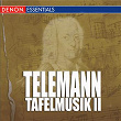 Telemann - Tafelmusik II | Italian Baroque Ensemble