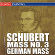 Schubert - Mass No. 3 - German Mass | Hans Gillesberger