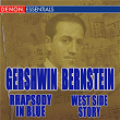 Bernstein: West Side Story Highlights - Gershwin: Rhapsody in Blue | Ramon Vargas