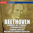 Beethoven: Symphonies Nos. 3 & 5 | Moscow Rtv Symphony Orchestra