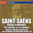 Saint-Saens: Organ Symphony & Carnival of the Animals | Alberto Lizzio