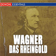 Wagner: Das Rheingold | Grosses Symphonieorchster