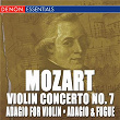 Mozart: Adagio for Violin, Adagio & Fugue, Violin Concerto No. 7 | Latvian Philharmonic Chamber Orchestra